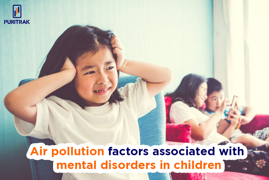 Air pollution factors associated with mental disorders in children